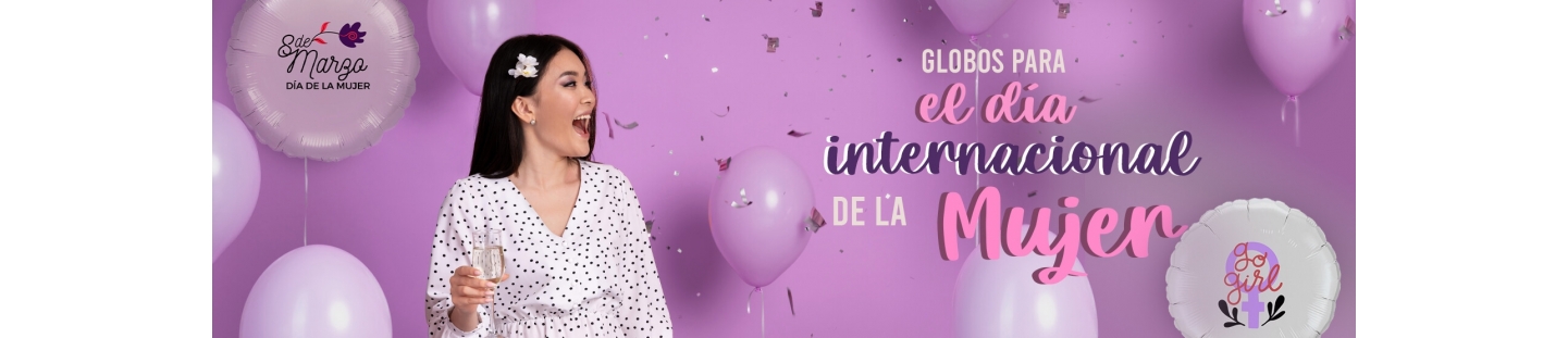 Globos para el Dia de la Mujer. Ideas para Regalar el Dia de la Mujer